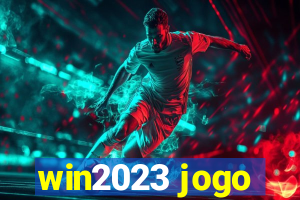 win2023 jogo